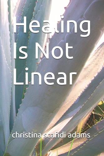 Healing Is Not Linear