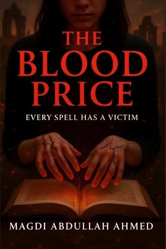 The Blood Price: A dark academy rebellion where pain is power, and love costs blood