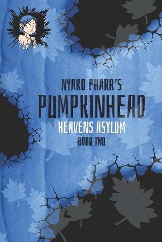 Nyako Pharr's Pumpkinhead: Heaven's Asylum