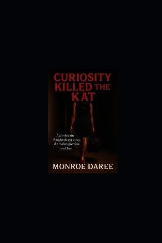 Curiosity Killed the Kat