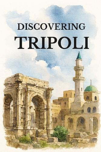 Discovering Tripoli