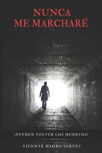 Nunca me marcharé