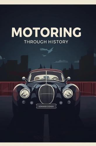 Motoring Through History