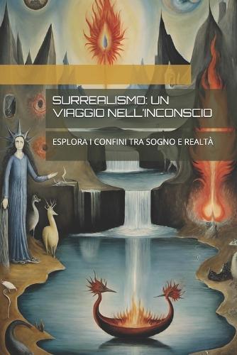 Surrealismo: Un Viaggio Nell'inconscio: Esplora I Confini Tra Sogno E Realtà