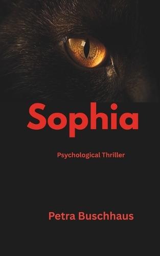 Sophia: Psychological Thriller