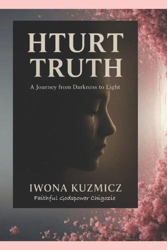 Truth: A Journey from Darkness to Light