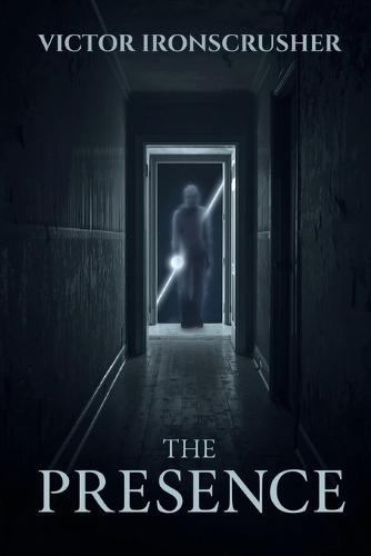 The Presence: Un Roman à Suspense en Anglais Facile (Niveau B1-B2) - Lecture Graduée pour Apprendre