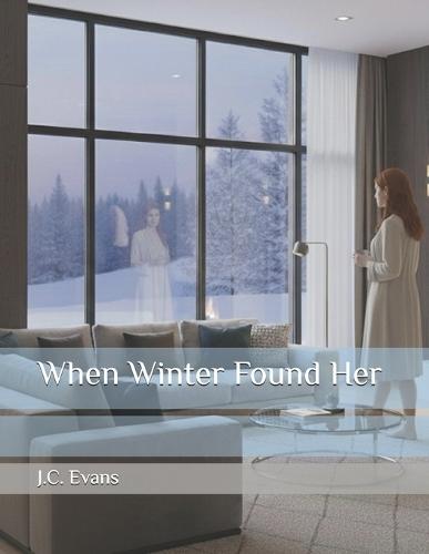 When Winter Found Her