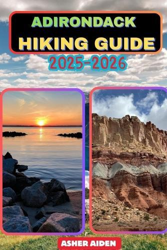 Adirondack Hiking Guide 2025-2026