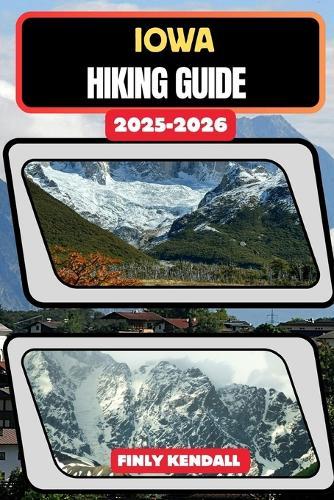 Iowa Hiking Guide 2025-2026