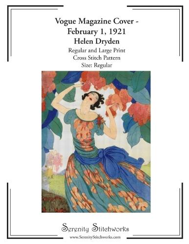 Vogue Magazine Cover - February 1, 1921 Cross Stitch Pattern - Helen Dryden - Regular Size Edition: Regular and Large Print Cross Stitch Pattern