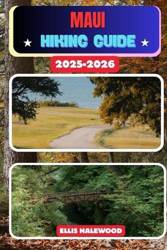 Maui Hiking Guide 2025-2026