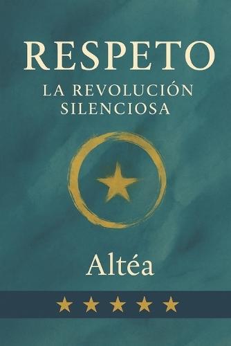 Respeto: La revolución silenciosa