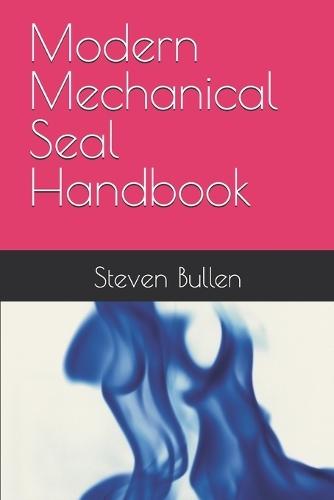 Modern Mechanical Seal Handbook