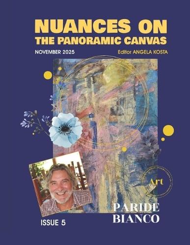 NUANCES ON THE PANORAMIC CANVAS - Issue 5: Magazine