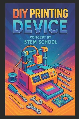 DIY Printing Device Concept: Overview of Making Printing Machine