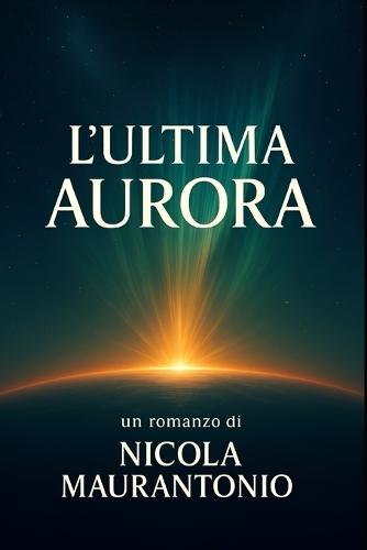 L'Ultima Aurora