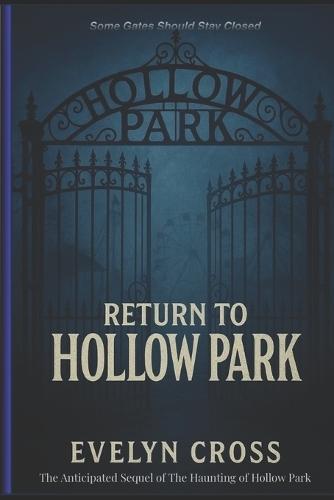 Return To Hollow Park