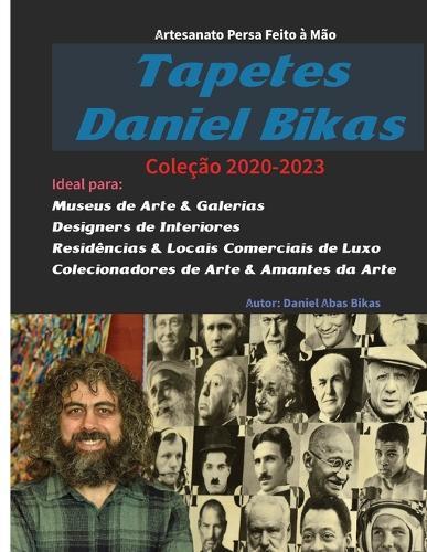 Tapetes Daniel Bikas: Coleção 2020-2023