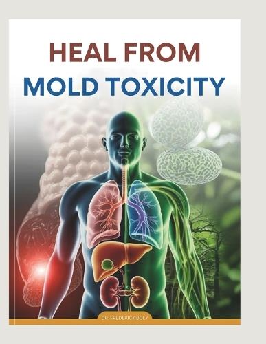 Heal from Mold Toxicity