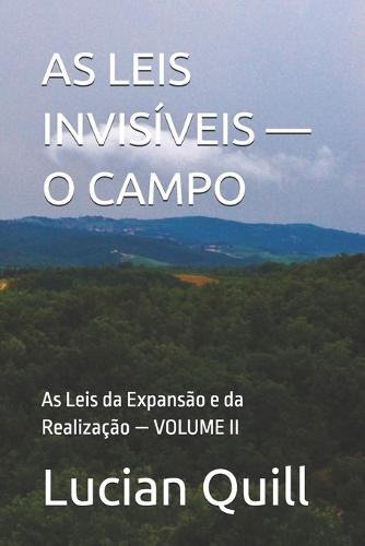 As Leis Invisíveis: As Leis da Expansão e da Realização