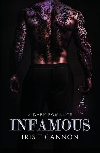 Infamous: A Dark Serial Killer Romance