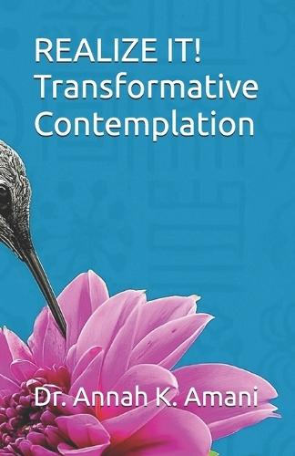 Realize It! Transformative Contemplation