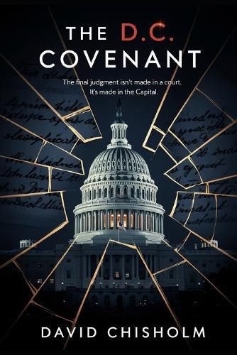 The D.C. Covenant: A Legal Thriller