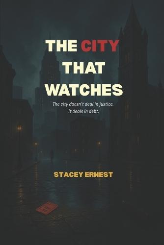 The City That Watches