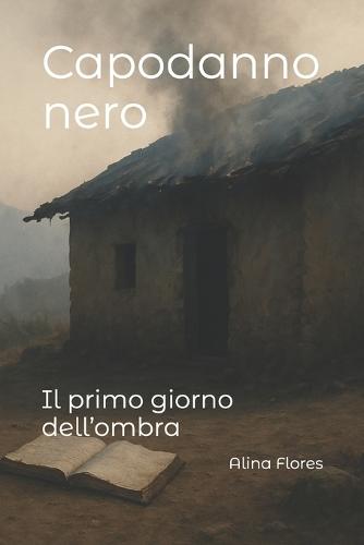 Capodanno nero: Il primo giorno dell'ombra
