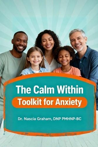 The Calm Within Toolkit for Anxiety