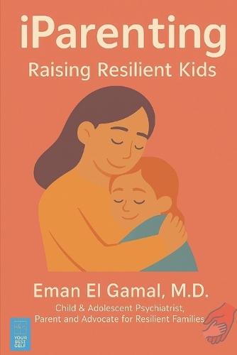 iPartenting: Raising Resilient Kids
