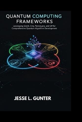 Quantum Computing Frameworks