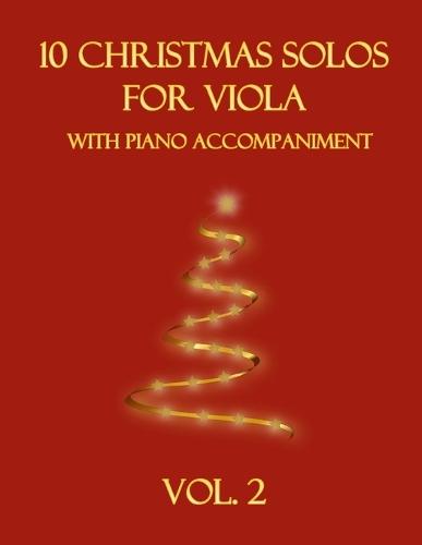 10 Christmas Solos for Viola with Piano Accompaniment: Vol. 2