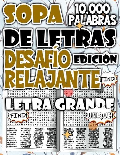Sopa de Letras de 10.000 Palabras - Edición Desafío Relajante para Estimular la Mente Sin Presiones