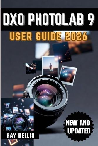 DxO PhotoLab 9 User Guide 2026