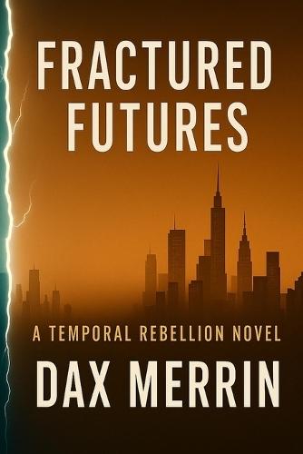 Fractured Futures