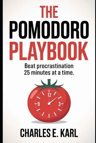The Pomodoro Playbook: Beat Procrastination 25 Minutes at a Time