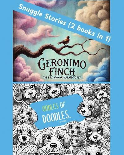 Snuggle Stories: 2 Books in 1