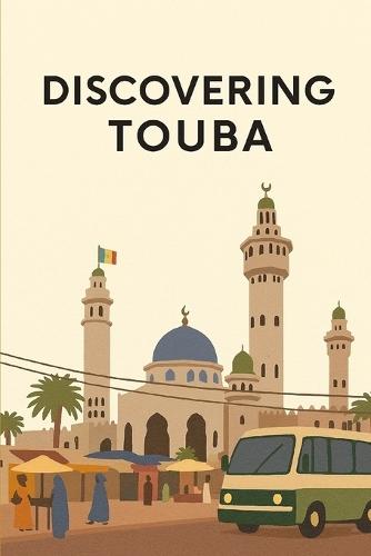 Discovering Touba