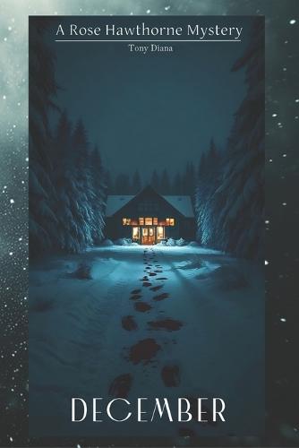 The Rose Hawthorne Mysteries: December