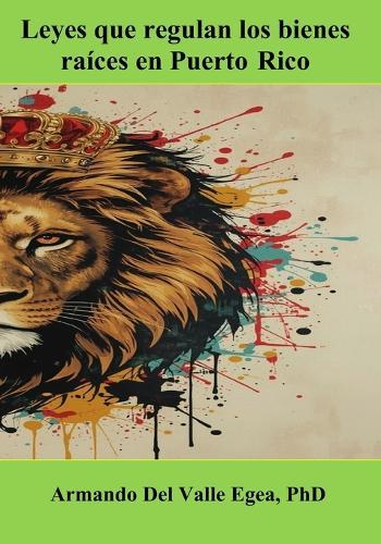 Leyes que regulan los bienes raíces en Puerto Rico