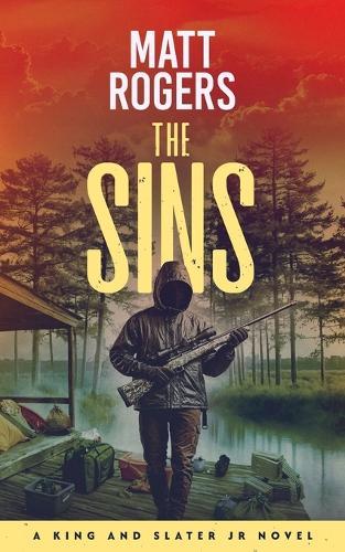 The Sins: A King & Slater Jr Thriller