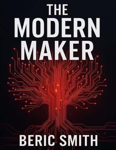 The Modern Maker: From Salvage to Sovereignty