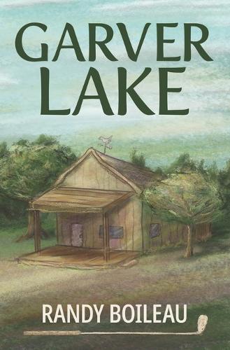 Garver Lake: A Novella