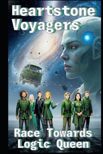 Heartstone Voyagers Book 11: Race to Logic: When Science Meets Magic, Found-Family, Emotion, Living Starship, AI Empire, Fantasy, Space Opera, Empire Saga, Emotions