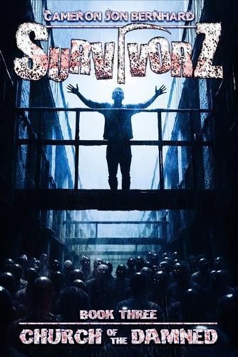 SurvivorZ: Church of the Damned