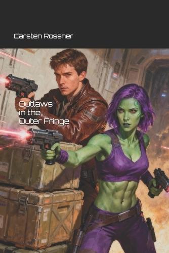 Outlaws in the Outer Fringe