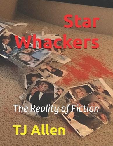 Star Whackers: The Reality of Fiction