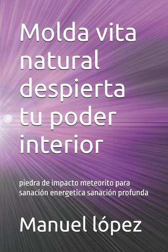 Molda vita natural despierta tu poder interior